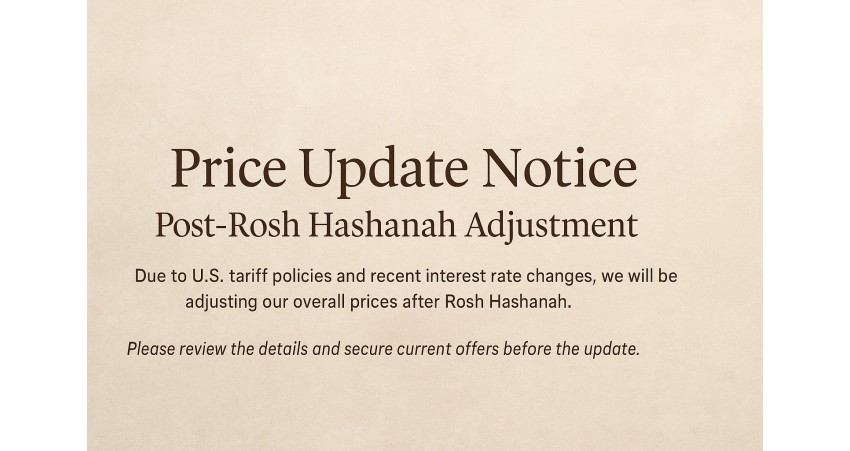 Price Update Notice | Post-Rosh Hashanah Adjustment
