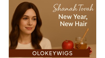 Rosh Hashanah Renewal: Celebrate the New Year with a Fresh Look from OLOKEYWIGS