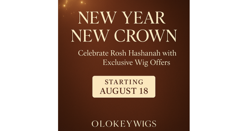 New Year · New Crown — Celebrate Rosh Hashanah with Exclusive Wig Offers